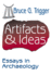 Artifacts and Ideas: Essays in Archaeology