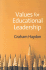 Values for Educational Leadership