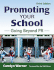 Promoting Your School: Going Beyond Pr