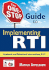 The One-Stop Guide to Implementing Rti: Academic and Behavioral Interventions, K-12