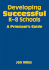 Developing Successful K-8 Schools: A Principal&#8242;s Guide