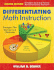 Differentiating Math Instruction: Strategies That Work for K-8 Classrooms