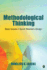 Methodological Thinking: Basic Principles of Social Research Design