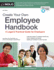 Create Your Own Employee Handbook: a Legal & Practical Guide for Employers
