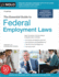 Essential Guide to Federal Employment Laws, the