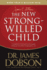 The New Strong-Willed Child: Bir