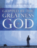 Gripped By the Greatness of God-Member Book