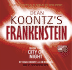 City of Night (Dean Koontz's Frankenstein, Book 2) (Audio Cd)