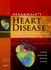 Braunwald's Heart Disease: a Textbook of Cardiovascular Medicine, Single Volume