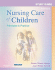 Study Guide for Nursing Care of Children: Principles & Practice