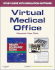 Virtual Medical Office for Health Insurance Today (Access Code): a Practical Approach