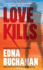 Love Kills: a Britt Montero Novel