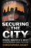 Securing the City: Inside America's Best Counterterror Force--the Nypd