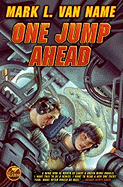 One Jump Ahead (1) (Jon & Lobo) [Mass Market Paperback] Van Name, Mark L.