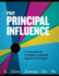 The Principal Influence: a Framework for Developing Leadership Capacity in Principals