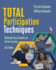 Total Participation Techniques: Making Every Student an Active Learner, 2nd Ed