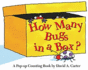 How Many Bugs in a Box? : a Pop-Up Counting Book (David Carter's Bugs)