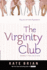 The Virginity Club Format: Paperback