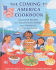 The Coming to America Cookbook: Delicious Recipes and Fascinating Stories From America's Many Cultures