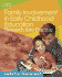Family Involvement in Early Childhood Education: Research Into Practice