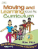 Moving and Learning Across the Curriculum: More Than 300 Activities and Games to Make Learning Fun