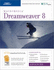 Macromedia Dreamweaver 8 Advanced (Ilt Series)