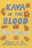 Kava in the Blood: a Personal & Political Memoir From the Heart of Fiji
