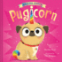 When You Adopt a Pugicorn: (a When You Adopt...Book)