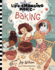 The Life-Changing Magic of Baking: A Beginner's Guide by Baker Joy Wilson