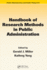 Handbook of Research Methods in Public Administration, Second Edition (Public Administration and Public Policy)
