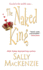 The Naked King (Naked Nobility)