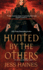 Hunted By the Others