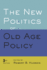 The New Politics of Old Age Policy