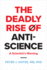 Deadly Rise of Anti-Science: A Scientist's Warning