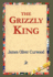 The Grizzly King