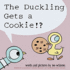 The Duckling Gets a Cookie! ? (Pigeon Series)