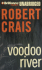 Voodoo River (an Elvis Cole and Joe Pike Novel, 5)