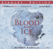 Blood and Ice: Library Edition