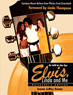 elvis linda and me unseen pictures and untold stories from graceland