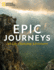 Epic Journeys 245 Lifechanging Adventures
