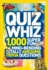 Quiz Whiz: 1, 000 Super Fun, Mind-Bending, Totally Awesome Trivia Questions