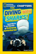 national geographic kids chapters diving with sharks and more true stories