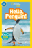 National Geographic Kids Readers: Hello, Penguin! (National Geographic Kids Readers: Level Pre-Reader)