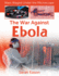 The War Against Ebola