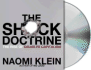 The Shock Doctrine: the Rise of Disaster Capitalism (Audio Cd)
