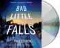 Bad Little Falls: a Novel (Mike Bowditch Mysteries)