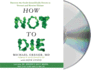 How Not to Die Format: Audiocd
