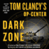 Tom Clancy's Op-Center: Dark Zone