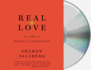 Real Love: the Art of Mindful Connection