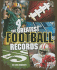 The Greatest Football Records (Sports Records)